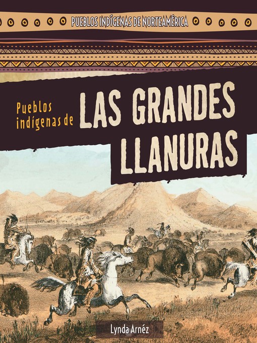 Cover image for Pueblos indígenas de Las Grandes Llanuras (Native Peoples of the Great Plains)